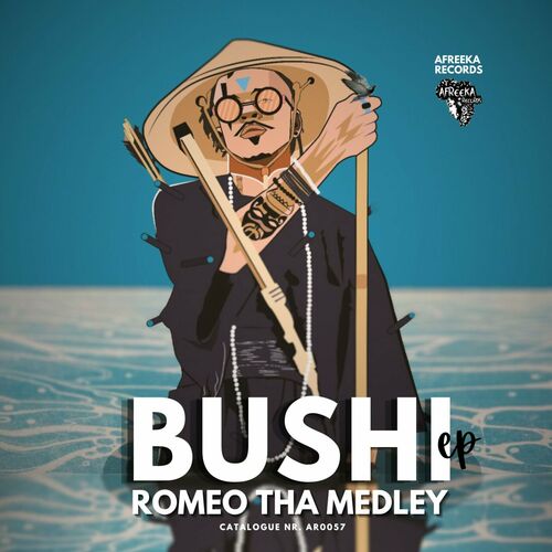 Romeo Tha Medley - BUSHI ep on Afreeka Records