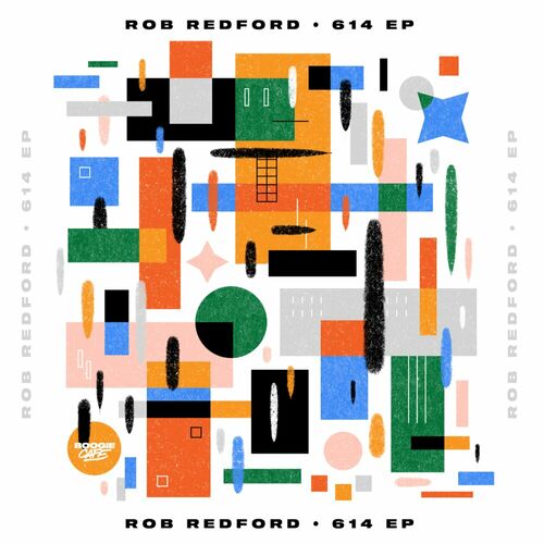 Rob Redford - 614 EP on Boogie Cafe Records