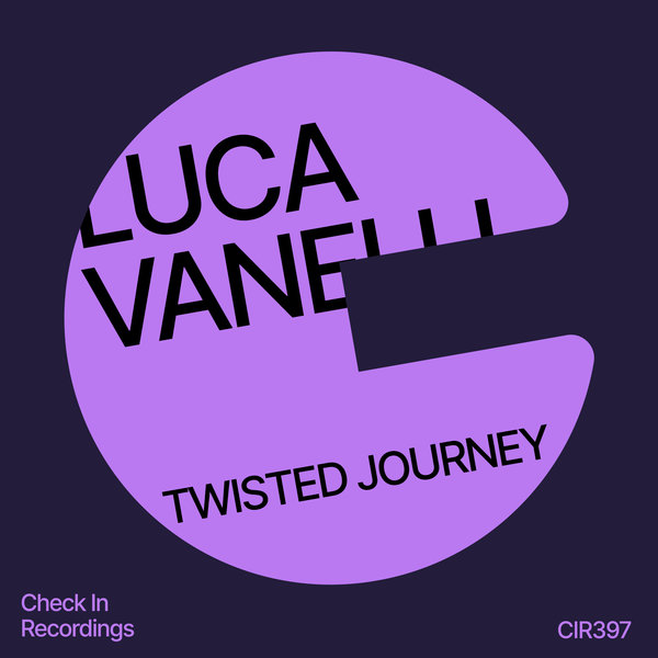 Luca Vanelli - Twisted Journey on Check In Recordings