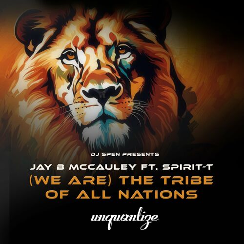 Jay B McCauley - (We Are) The Tribe Of All Nations on unquantize