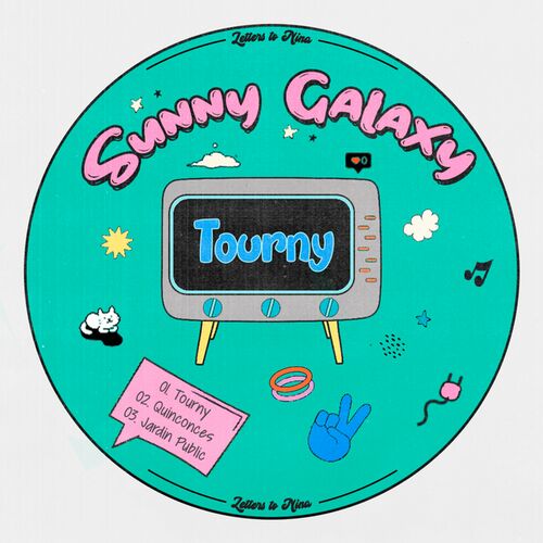 Sunny Galaxy - Tourny on Letters To Nina