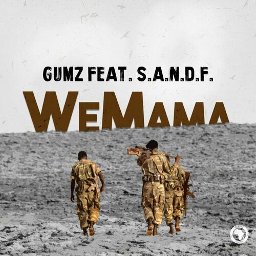Gumz - We Mama on Gumz Muzic