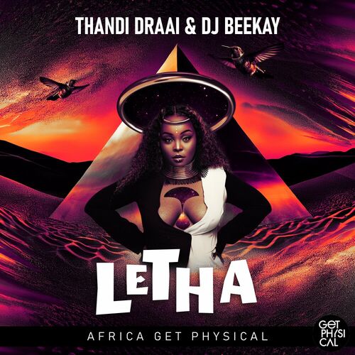 Thandi Draai - Letha on Get Physical