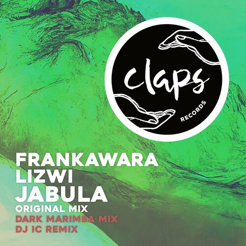Frankawara - Jabula (Incl. DJ IC Remix) on Claps Records