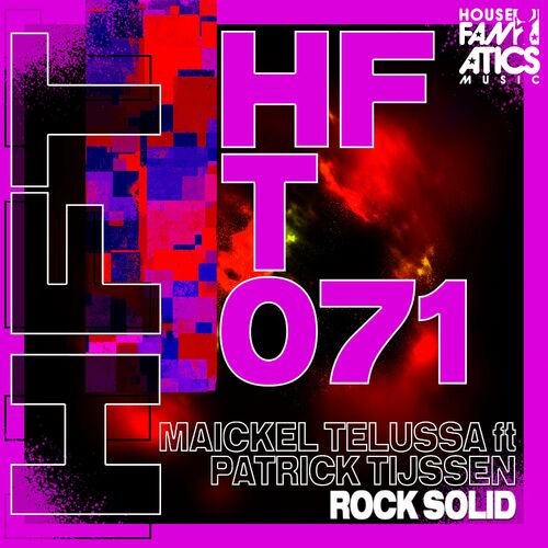 Maickel Telussa - Rock Solid on HouseFanatics Music