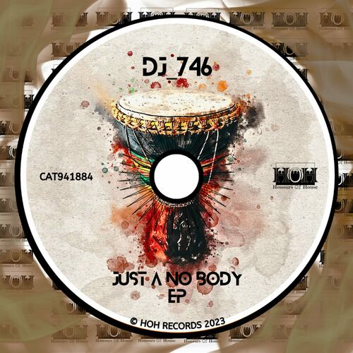 Dj_746 - Just A No Body on HOH Records
