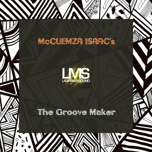 McCuemza Isaac's - The Groove Maker (Mezcla De RFD Deep Mix) on LadyMarySound International