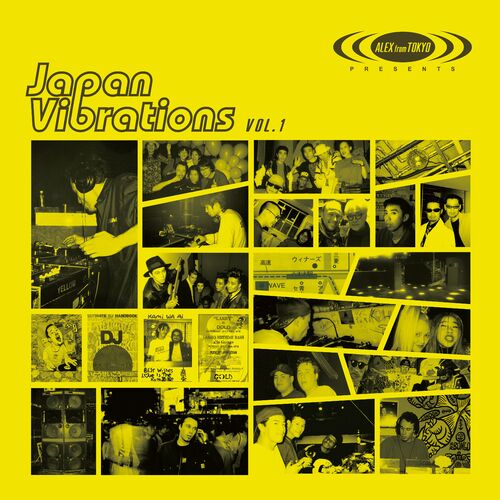 Alex from Tokyo presents Japan Vibrations Vol.1 image cover