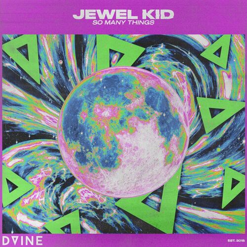 Jewel Kid - So Many Things on DVINE Sounds