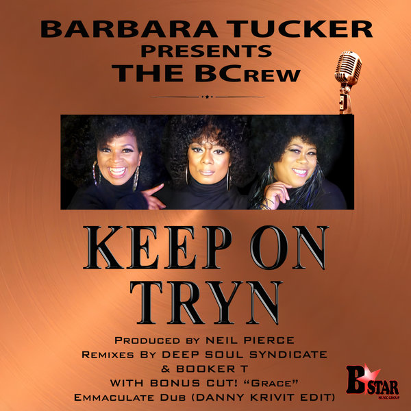 The BCrew - Keep On Tryn on BStar Music Group