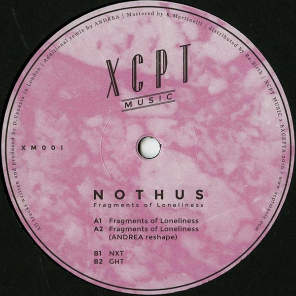 Nothus - Fragments Of Loneliness on XCPT Music