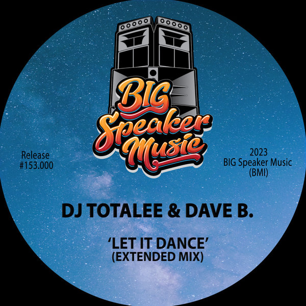 DJ TOTALEE, Dave B. - Let It Dance
