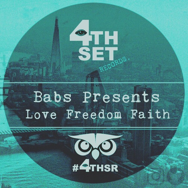Babs Presents - Love Freedom Faith