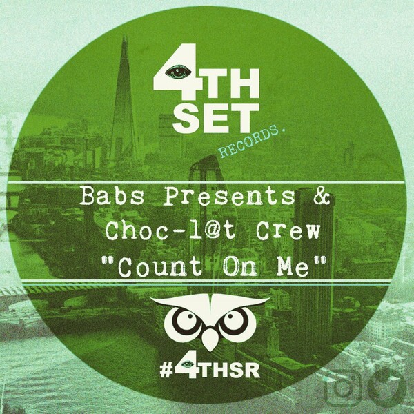 Babs Presents & Choc-l@t Crew - Count On Me