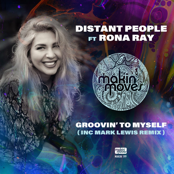 Distant people feat. Rona Ray - Groovin' To Myself