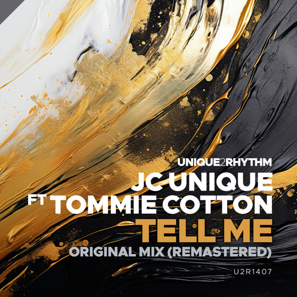 JC Unique, Tommie Cotton - Tell Me