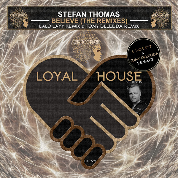 Stefan Thomas - Believe (The Remixes)