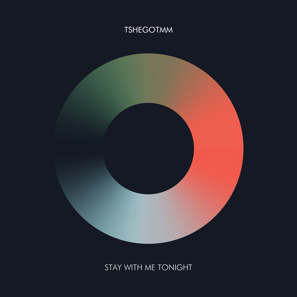 TshegoTMM - Stay With Me Tonight