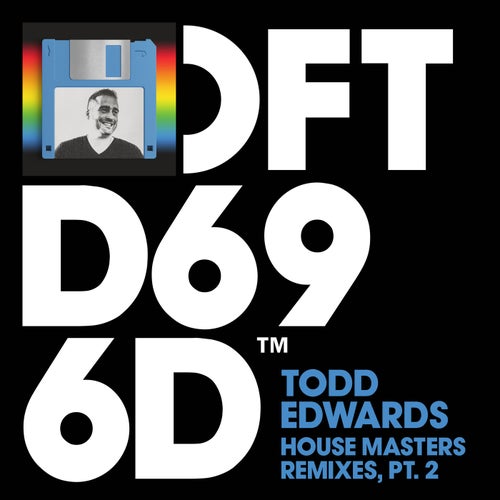 Todd Edwards - House Masters Remixes, Pt. 2