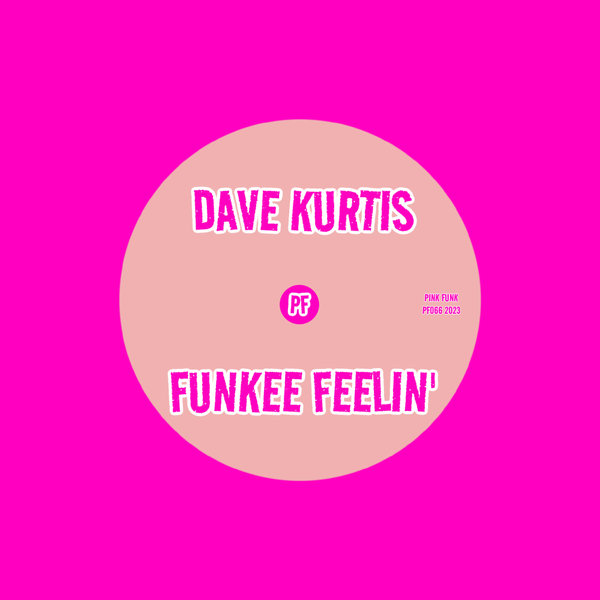 Dave Kurtis - Funkee Feelin'