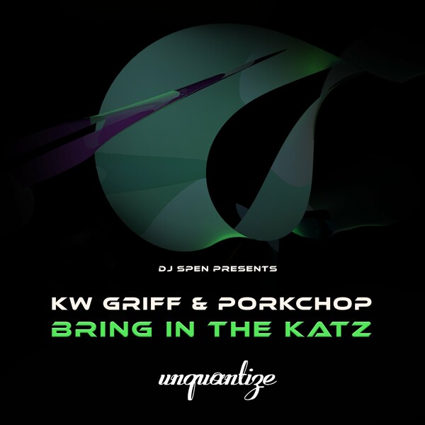 KW Griff & Porkchop - Bring In The Katz