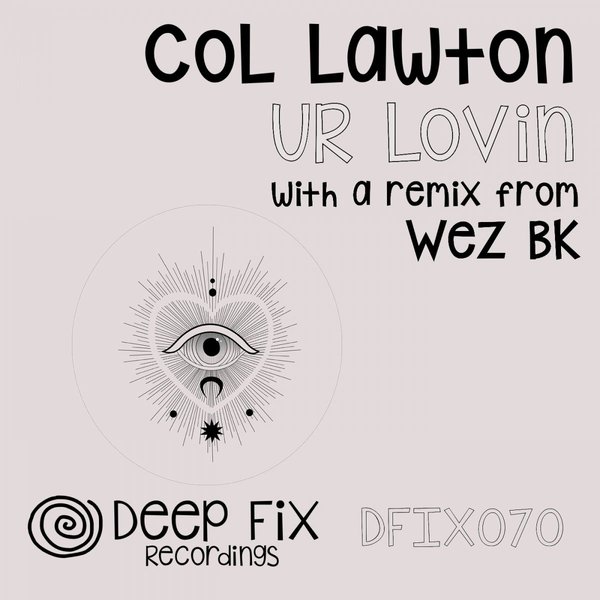 Col Lawton - Ur Lovin