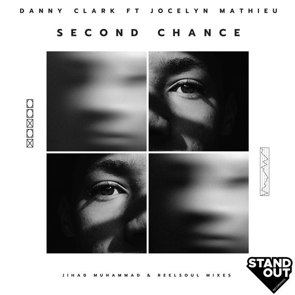 Danny Clark feat. Jocelyn Mathieu - Second Chance