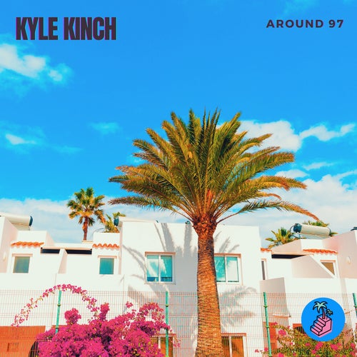 Kyle Kinch - Around 97