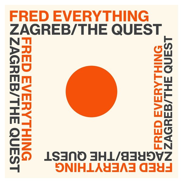 Fred Everything - Zagreb / The Quest