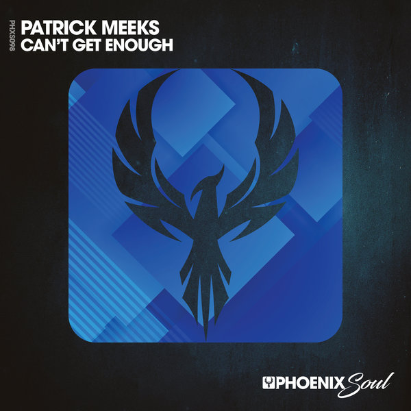 Patrick Meeks - Can't Get Enough