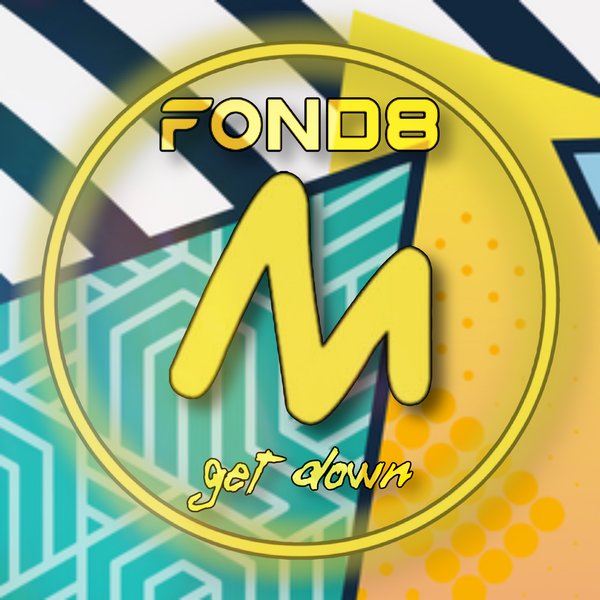Fond8 - Get Down