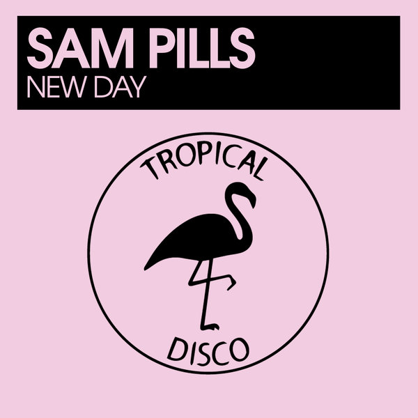 Sam Pills - New Day