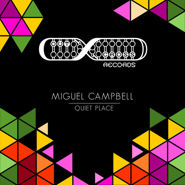 Miguel Campbell - Quiet Place