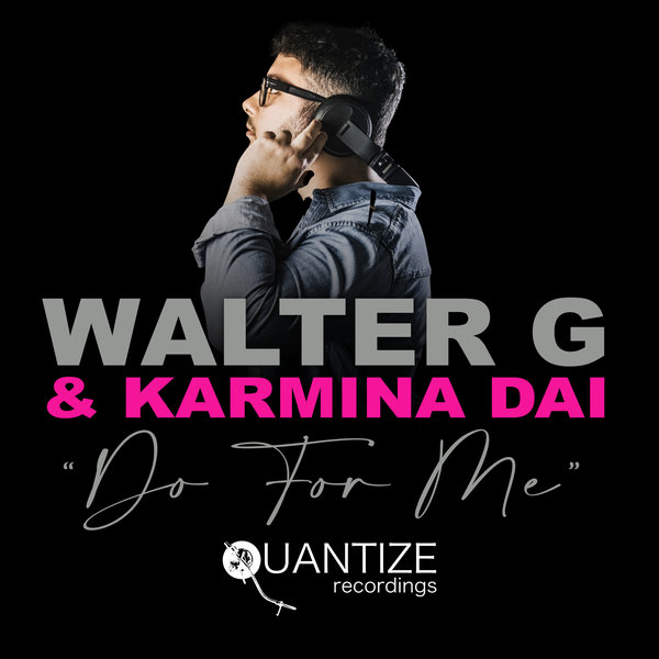 Walter G & Karmina Dai - Do For Me
