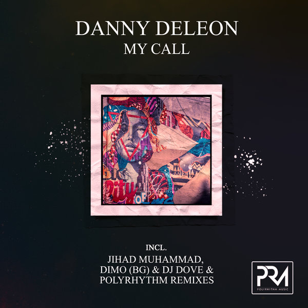 Danny Deleon - My Call