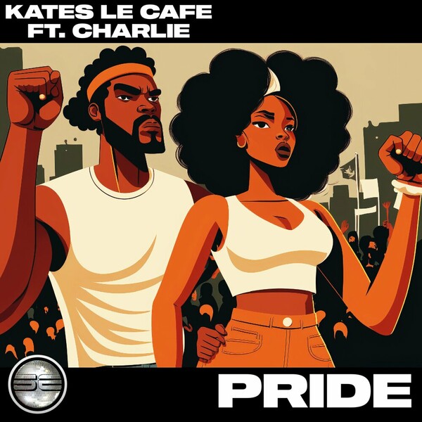 Kates Lè Cafè ft Charlie - Pride