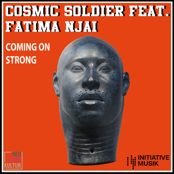 Cosmic Soldier, Jerome Sydenham, Fatima Njai - Coming on Strong