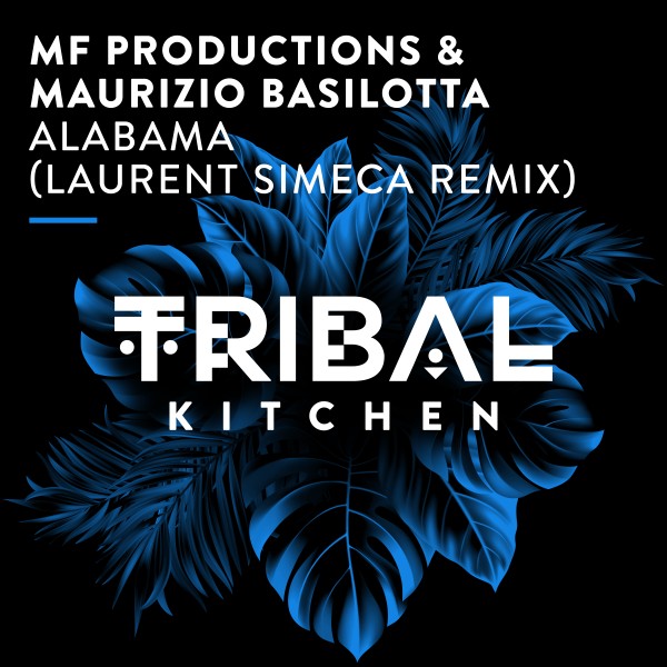 MF Productions, Maurizio Basilotta - Alabama (Laurent Simeca Remix)