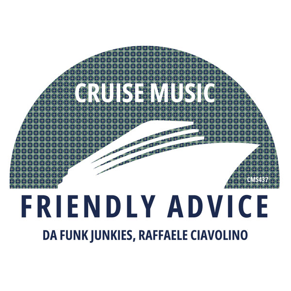 Da Funk Junkies, Raffaele Ciavolino - Friendly Advice