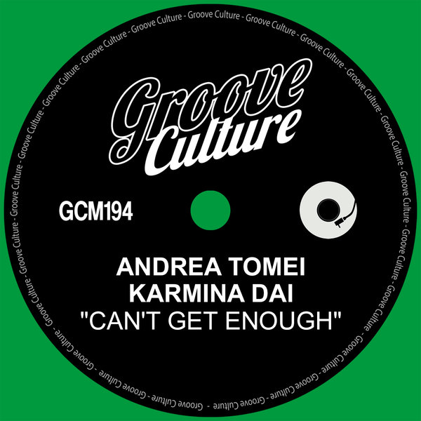 Andrea Tomei Feat. Karmina Dai - Can't Get Enough