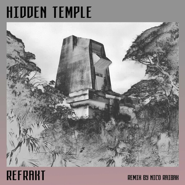 REFRAKT (NY) - Hidden Temple