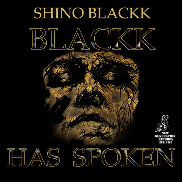 Shino Blackk - Blackk Has Spoken