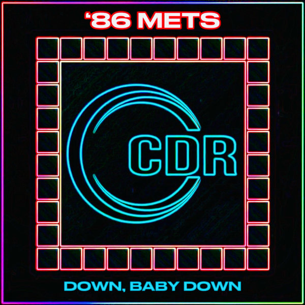 '86 Mets - Down, Baby Down