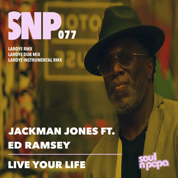 jackman Jones feat. Ed Ramsey - Live Your Life