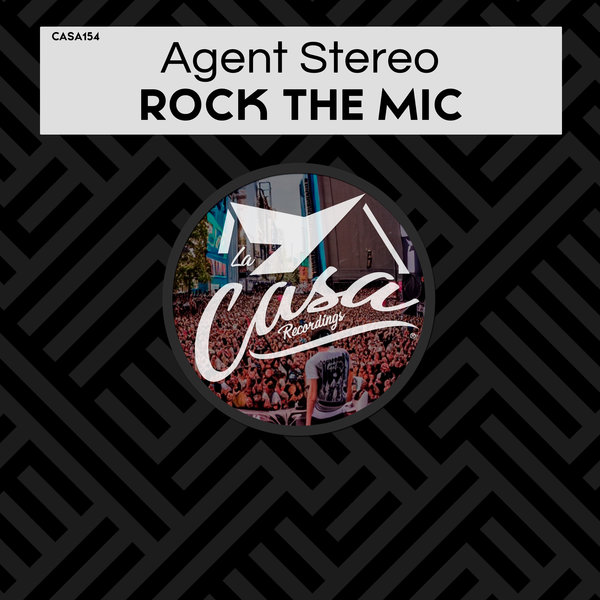 Agent Stereo - Rock the Mic