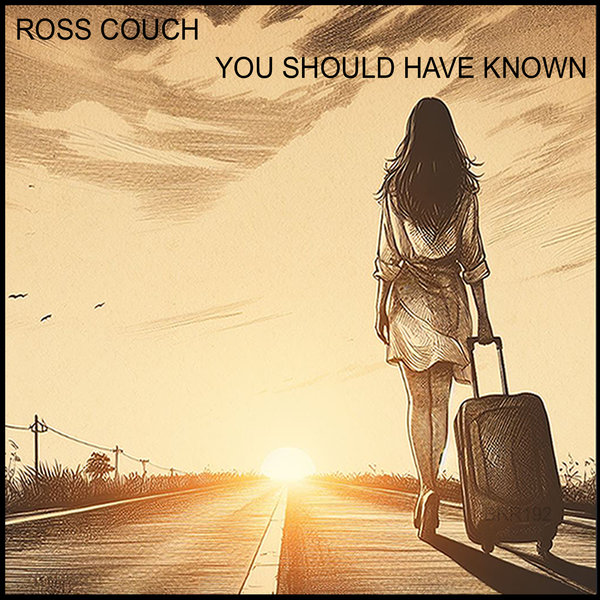 Ross Couch - You Should Have Known