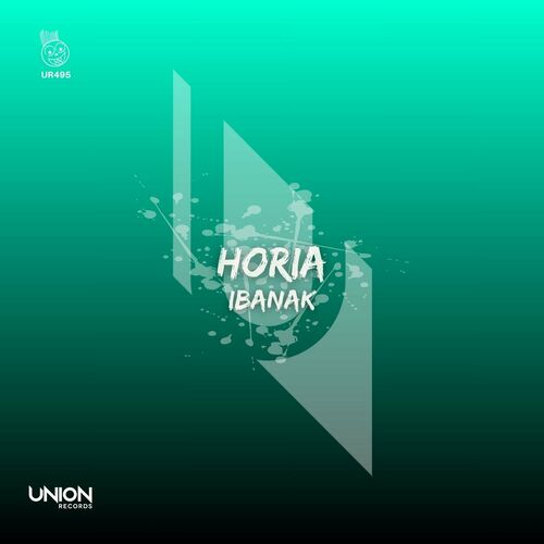 Ibanak - Horia on Union Records