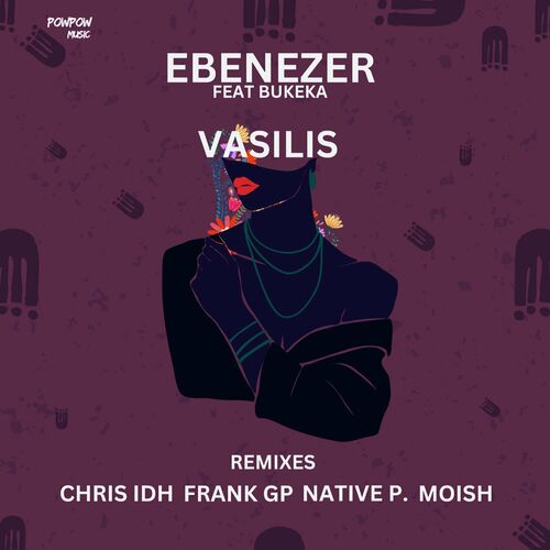 Vasilis - Ebenezer (Remixes) on POWPOW Music
