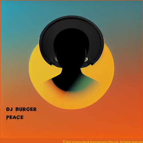 DJ Burger - Peace on Venoma Musike