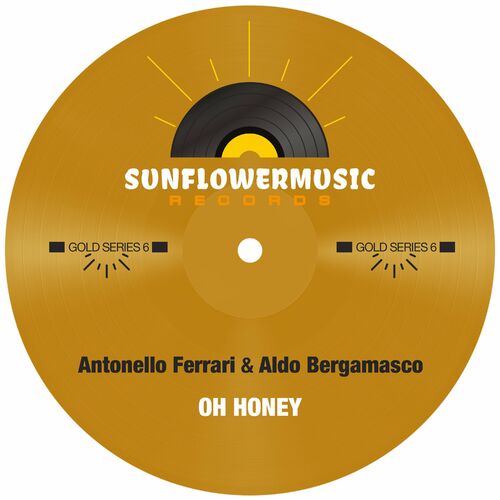 Antonello Ferrari - Oh Honey on Sunflowermusic Records